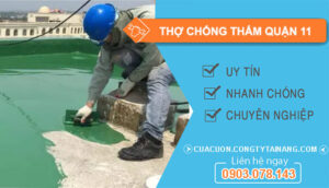 dịch vụ Thợ Chống Thấm Quận 11