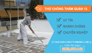 dịch vụ Thợ Chống Thấm Quận 12