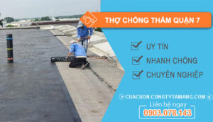 dịch vụ Thợ Chống Thấm Quận 7