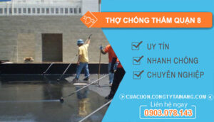 dịch vụ Thợ Chống Thấm Quận 8