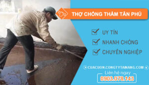 Dịch vụ Thợ Chống Thấm Tân Phú