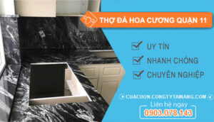 dịch vụ Thợ đá hoa cương Quận 11