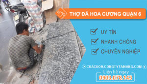 dịch vụ Thợ đá hoa cương Quận 6