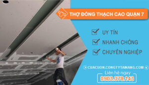 dịch vụ Thợ Đóng Thạch Cao Quận 7