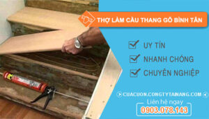 dịch vụ Thợ Làm Cầu Thang Gỗ Bình Tân