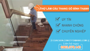 Dịch vụ Thợ Làm Cầu Thang Gỗ Bình Thạnh