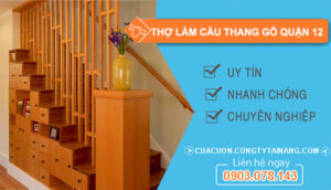 dịch vụ Thợ Làm Cầu Thang Gỗ Quận 12
