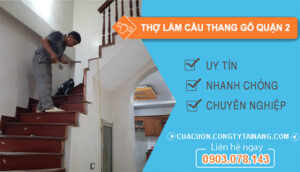 dịch vụ Thợ Làm Cầu Thang Gỗ Quận 2