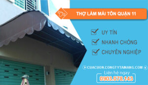 dịch vụ Thợ Làm Mái Tôn Quận 11