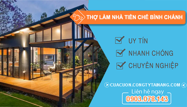 dịch vụ Thợ Làm Nhà Tiền Chế Bình Chánh