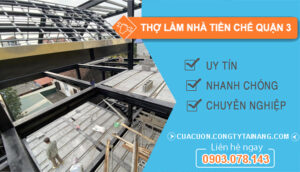 dịch vụ Thợ Làm Nhà Tiền Chế Quận 3