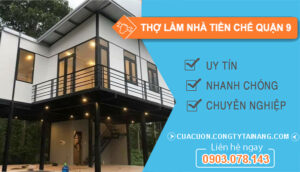 dịch vụ Thợ Làm Nhà Tiền Chế Quận 9