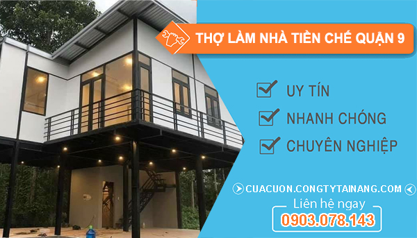 dịch vụ Thợ Làm Nhà Tiền Chế Quận 9