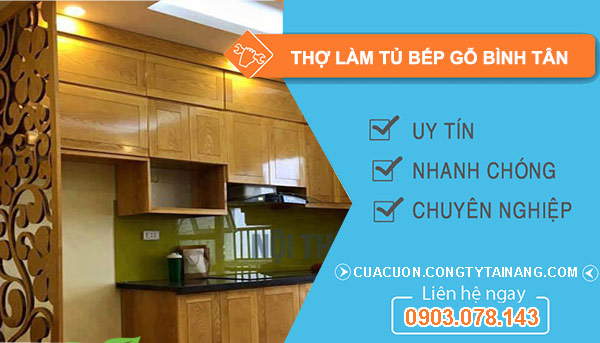 dịch vụ Thợ làm tủ bếp gỗ Bình Tân