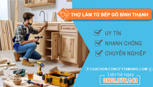 dịch vụ Thợ làm tủ bếp gỗ Bình Thạnh