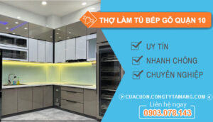 dịch vụ Thợ làm tủ bếp gỗ Quận 10