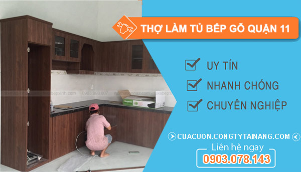 dịch vụ Thợ làm tủ bếp gỗ Quận 11