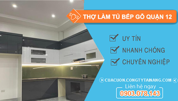 dịch vụ Thợ làm tủ bếp gỗ Quận 12