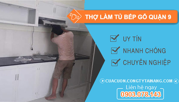 dịch vụ Thợ làm tủ bếp gỗ Quận 9