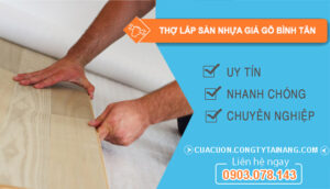 dịch vụ Thợ lắp sàn nhựa giả gỗ Bình Tân