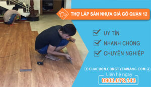 dịch vụ Thợ lắp sàn nhựa giả gỗ Quận 12