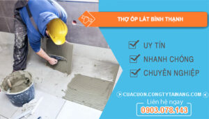 dịch vụ Thợ ốp lát Bình Thạnh