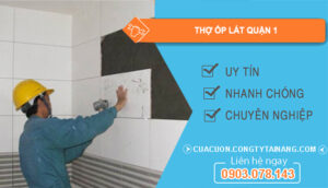dịch vụ thợ ốp lát quận 1