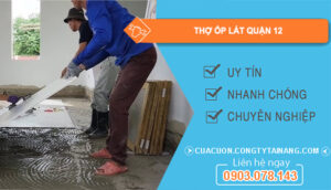 dịch vụ Thợ ốp lát Quận 12