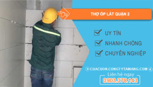 dịch vụ thợ ốp lát quận 2