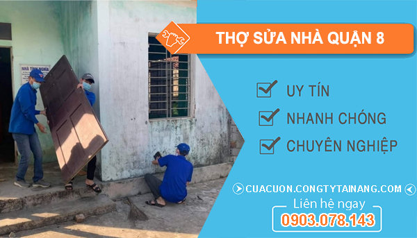 dịch vụ Thợ Sửa Nhà Quận 8