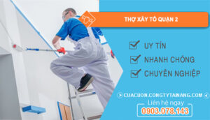 dịch vụ Thợ xây tô Quận 2