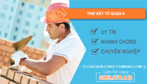 dịch vụ Thợ xây tô Quận 8