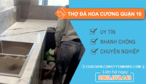 dịch vụ Thợ đá hoa cương Quận 10