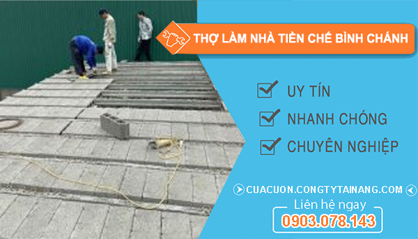 Thợ Làm Nhà Tiền Chế Bình Chánh