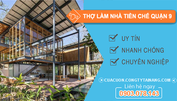 Thợ Làm Nhà Tiền Chế Quận 9