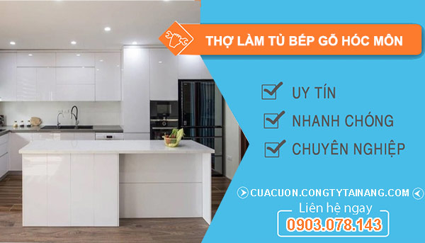 Thợ làm tủ bếp gỗ Hóc môn