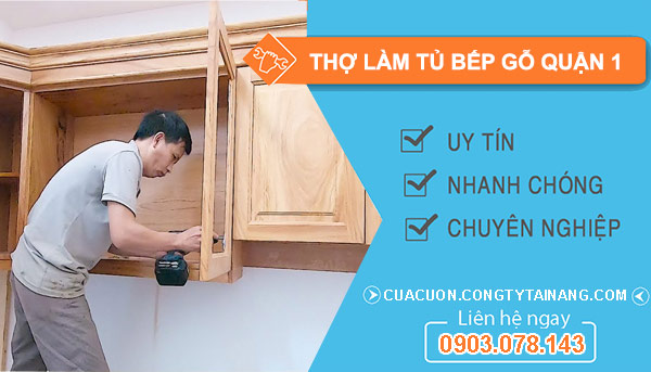 thợ làm tủ bếp gỗ quận 1