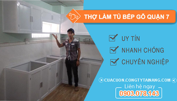Thợ làm tủ bếp gỗ Quận 7
