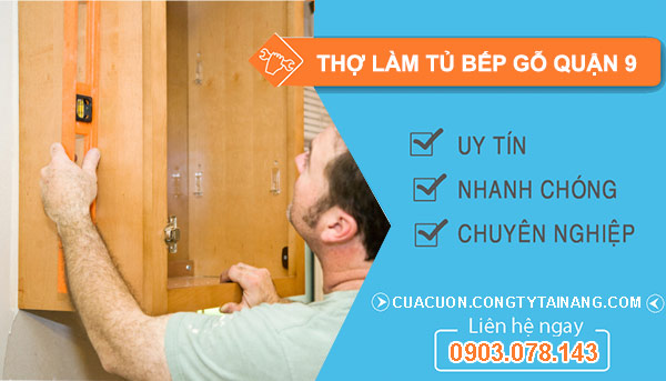 Thợ làm tủ bếp gỗ Quận 9