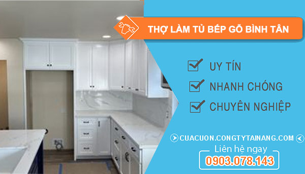 Thợ làm tủ bếp gỗ tại Bình Tân