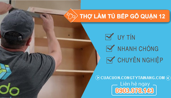 Thợ làm tủ bếp gỗ tại Quận 12