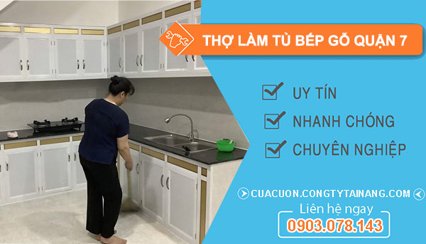 Thợ làm tủ bếp gỗ tại Quận 7