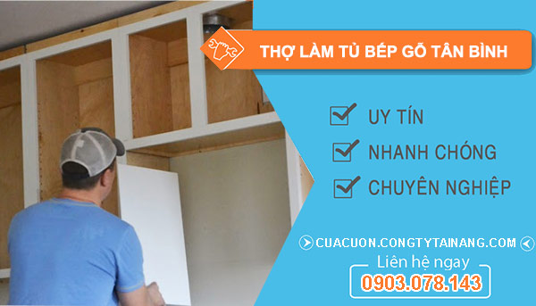 Thợ làm tủ bếp gỗ tại Tân Bình