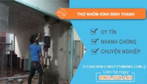 thợ nhôm kính bình thạnh