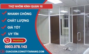 thợ nhôm kính quận 10