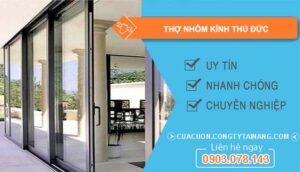 thợ nhôm kính thủ đức