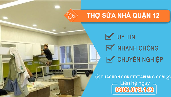 Thợ Sửa Nhà Quận 12