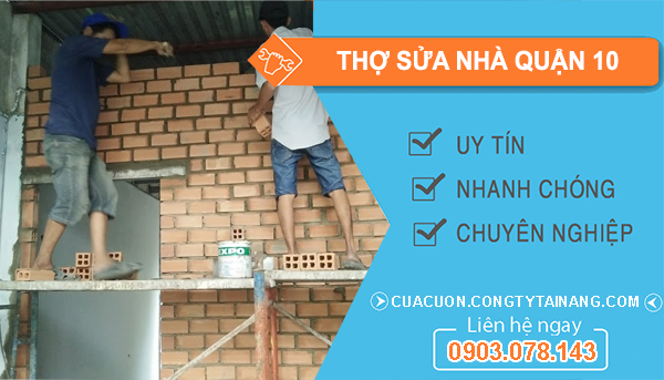 Thợ Sửa Nhà Tại Quận 10