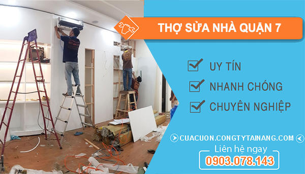 Thợ Sửa Nhà Tại Quận 7