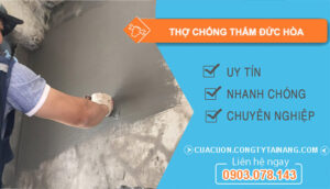 dịch vụ Thợ Chống Thấm Đức Hoà